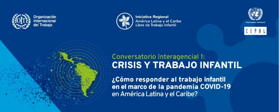 Conversatorio Interagencial Crisis y Trabajo Infantil