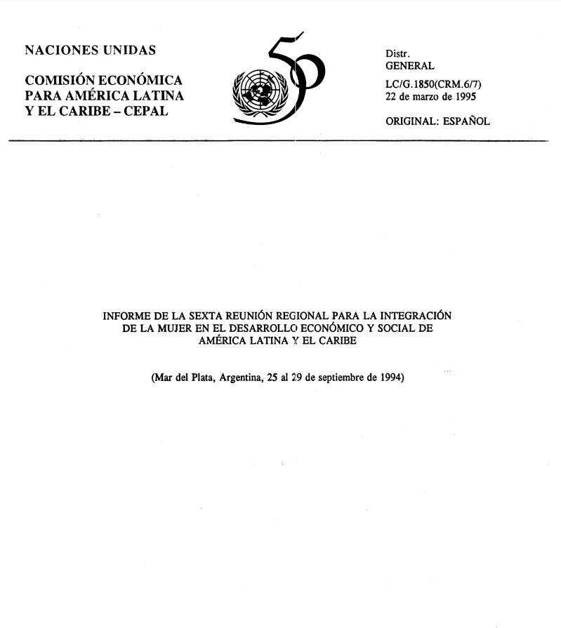 Sexta Conferencia Regional sobre la Integración de la Mujer en el Desarrollo Económico y Social de América Latina y el Caribe