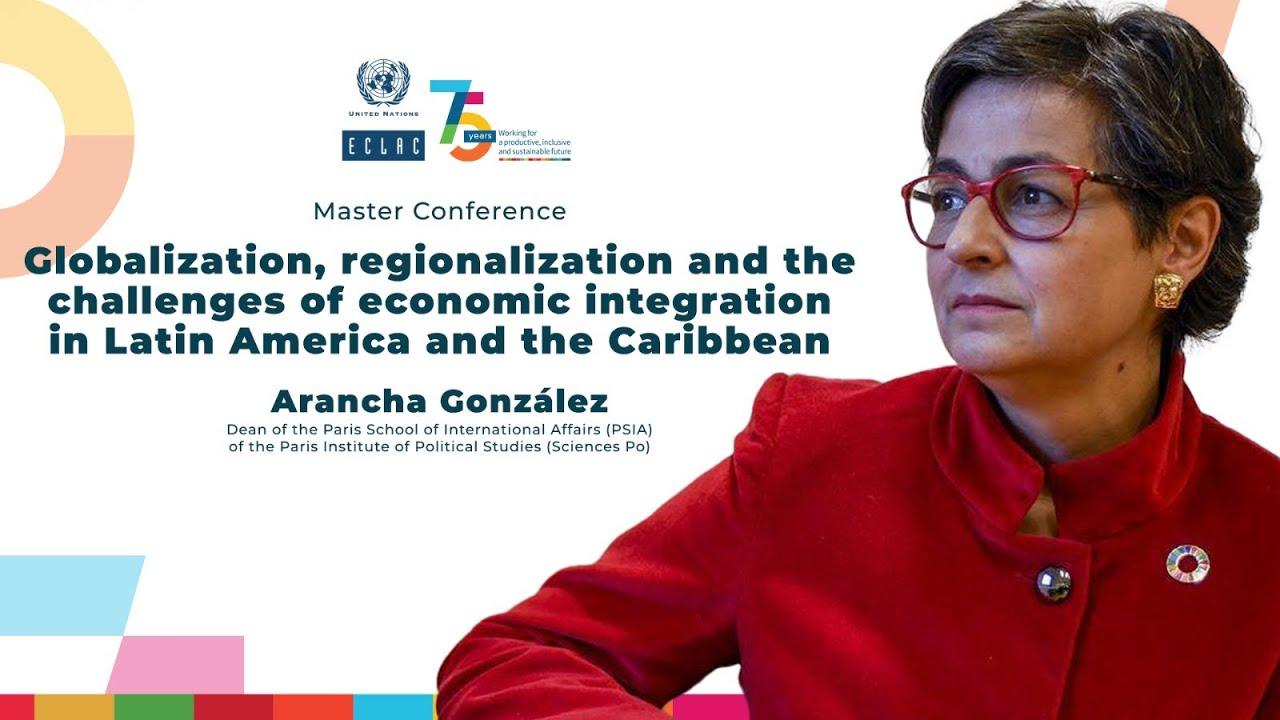 Keynote Lecture by Arancha González Laya - ECLAC's 75th Anniversary