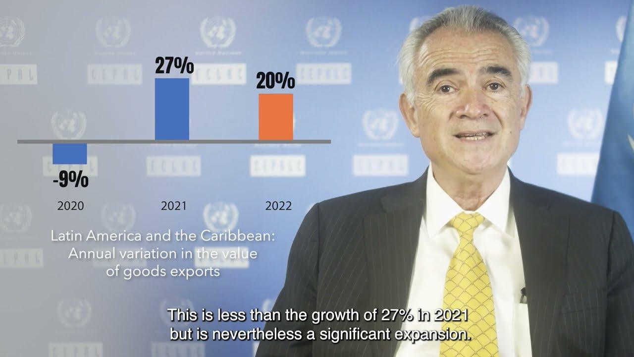 Executive Secretary of ECLAC launches the report "International Trade Outlook for LAC 2022"