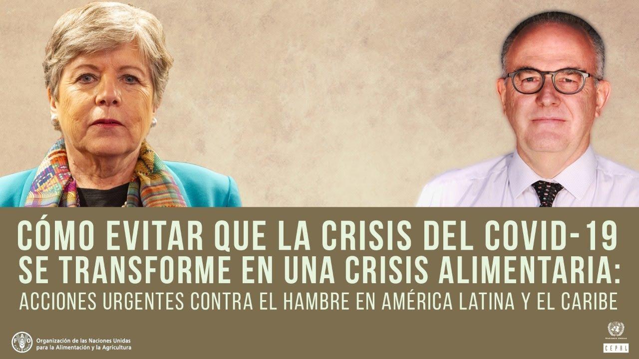 Informe FAO-CEPAL. Cómo evitar que la crisis del COVID-19 se transforme en una crisis alimentaria