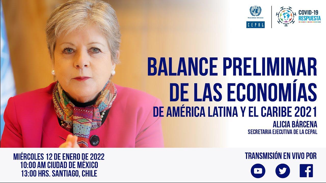 Presentación del Balance Preliminar de las Economías de América Latina y el Caribe 2021