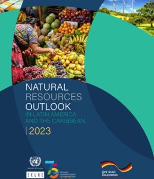 Natural Resources Outlook in Latin America and the Caribbean, 2023